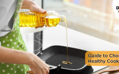 Ultimate Guide to Choosing Healthy Cooking Oil