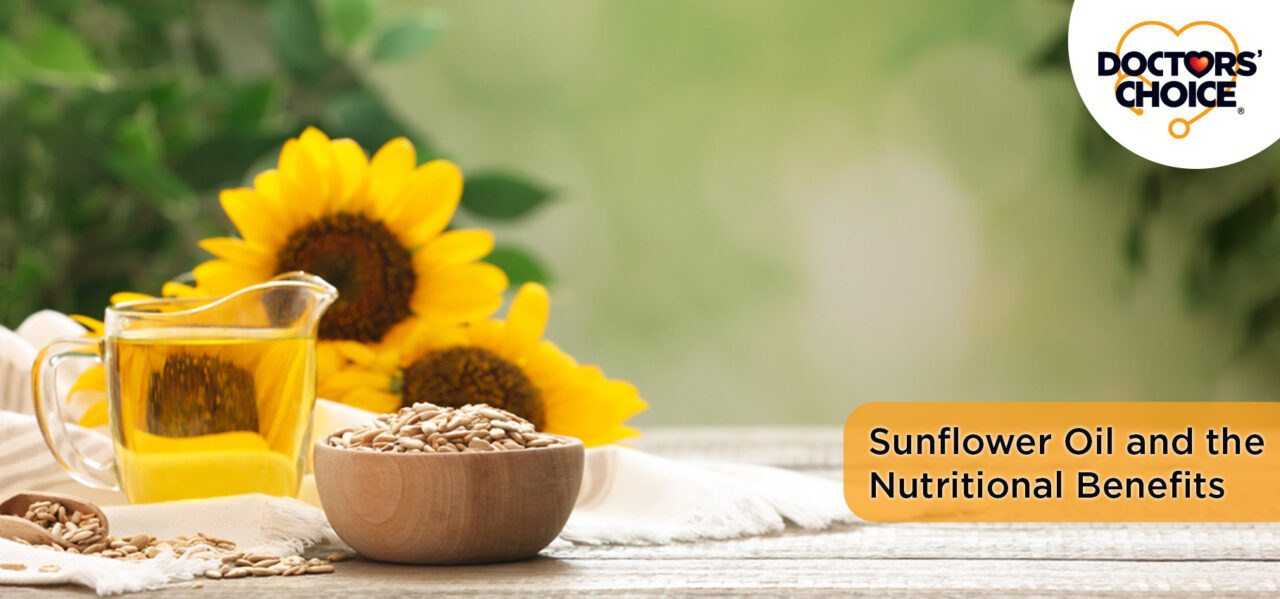 Types Of Sunflower Oil & The Nutritional Benefits